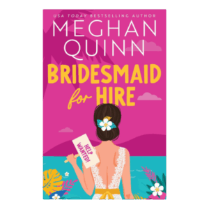Bridesmaid for Hire (Bridesmaid for Hire, 1) Paperback – April 2, 2024
